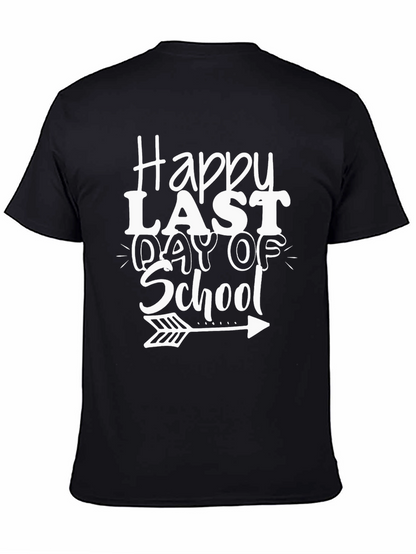 Happy Last Day of School T-Shirt