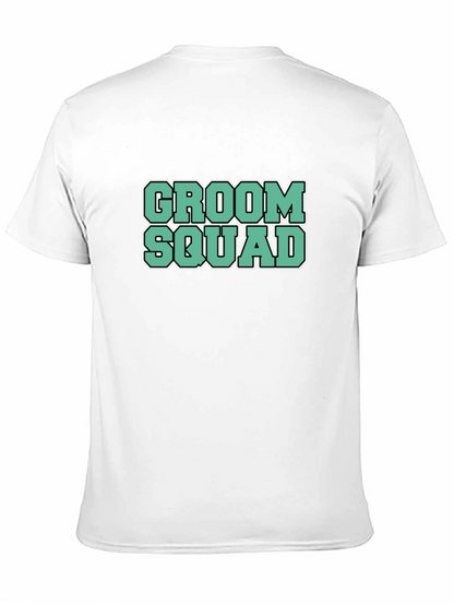 Groom Squad T-Shirt - Wedding Party