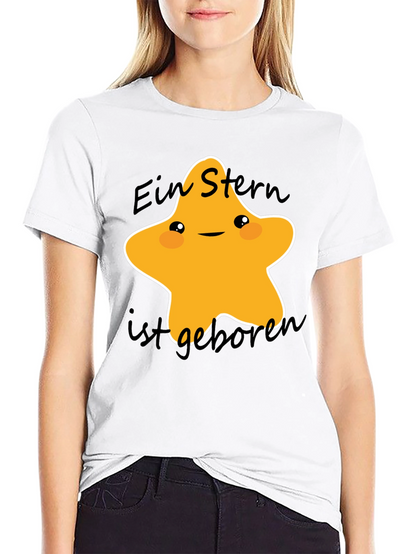 Cute Star T-Shirt - Ein Stern Ist Geboren