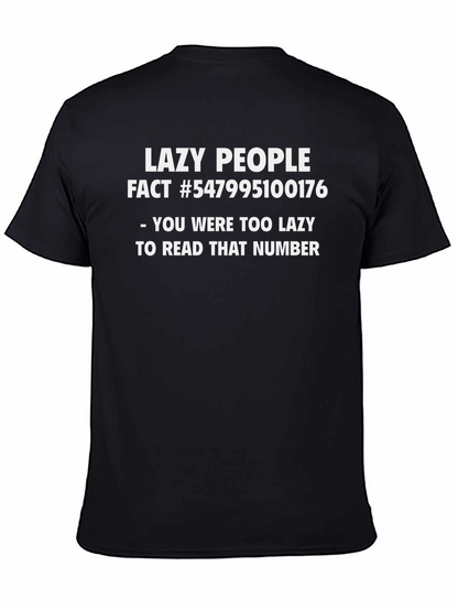 Lazy People Fact T-Shirt - Humorous Novelty Tee