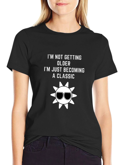Classic Becoming Older T-Shirt