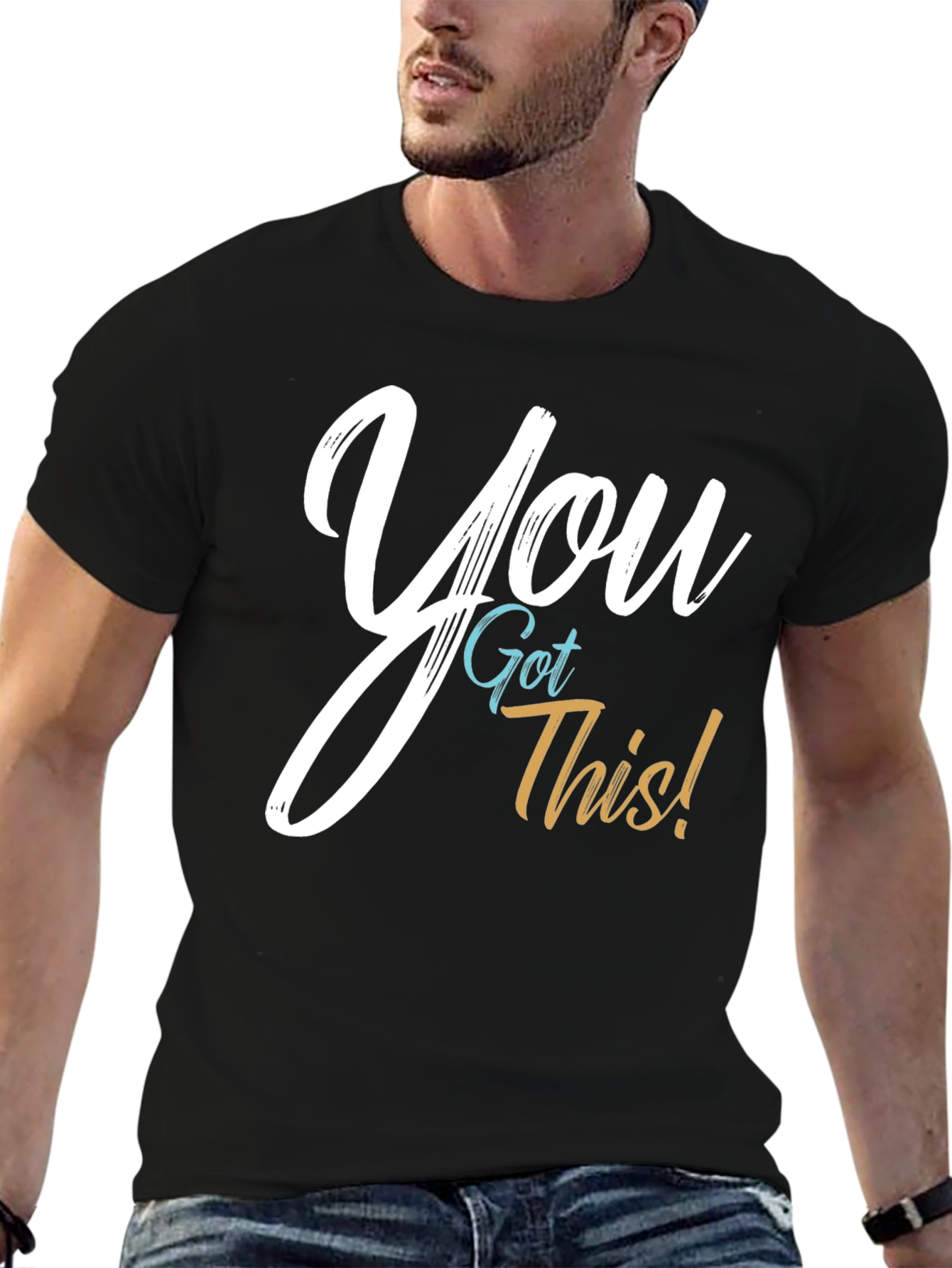 You Got This! Graphic T-Shirt - Motivational Tee