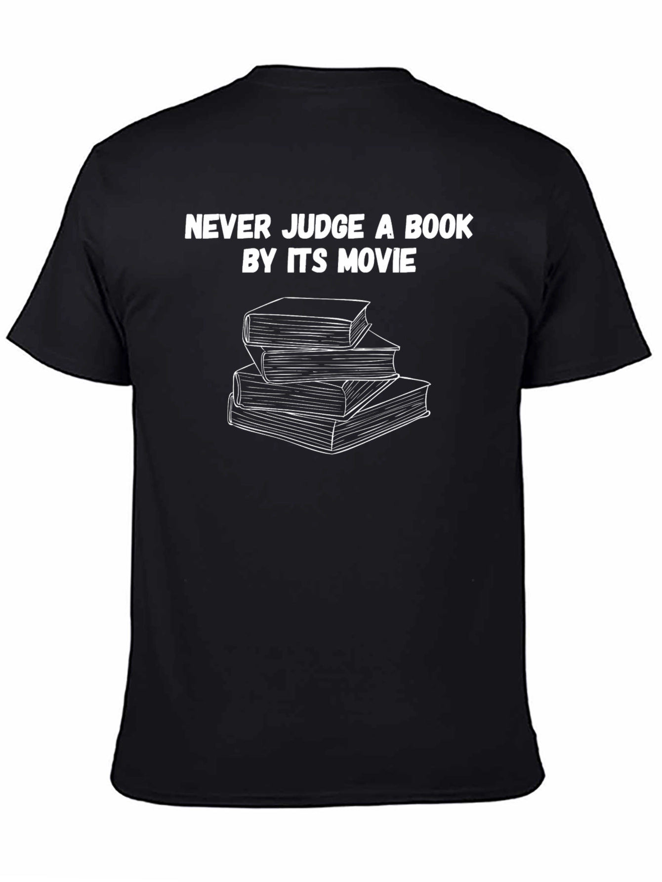 Never Judge a Book by Its Movie T-Shirt