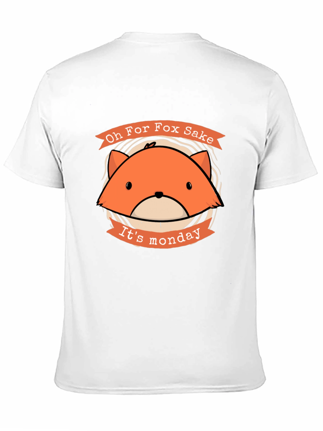 Oh For Fox Sake Its Monday T-Shirt