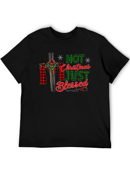 Not Just Christmas Blessed Graphic T-Shirt