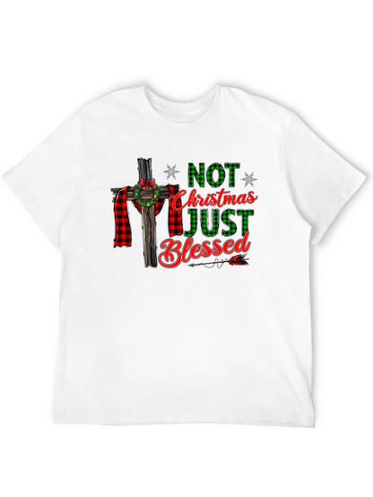 Not Just Christmas Blessed Graphic T-Shirt