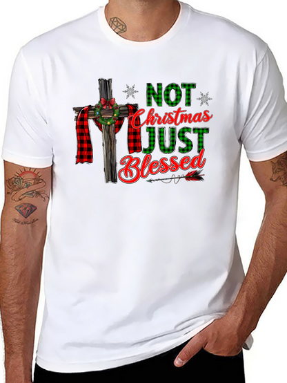 Not Just Christmas Blessed Graphic T-Shirt