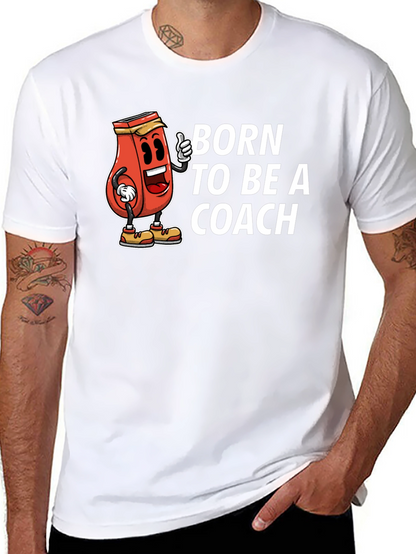 Born To Be A Coach Black T-Shirt