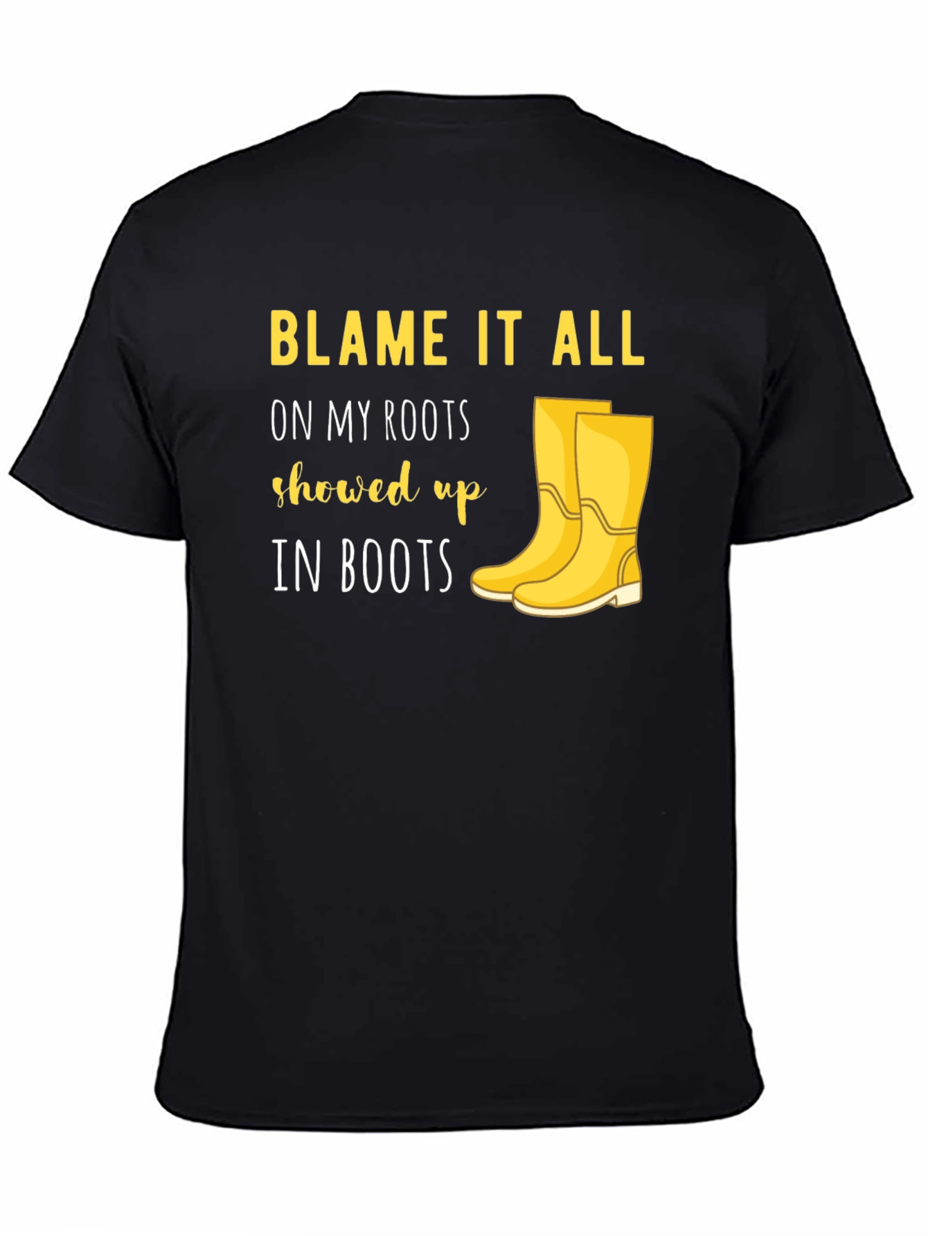 Blame it on My Roots T-Shirt