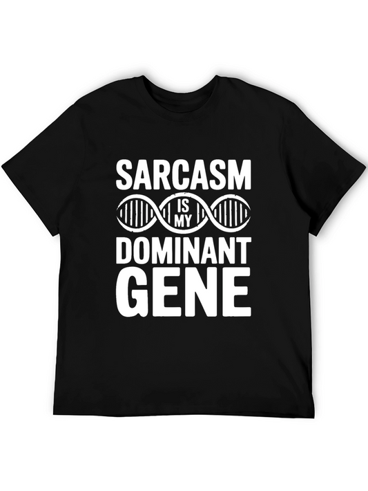 Sarcasm Dominant Gene Funny Graphic T-Shirt