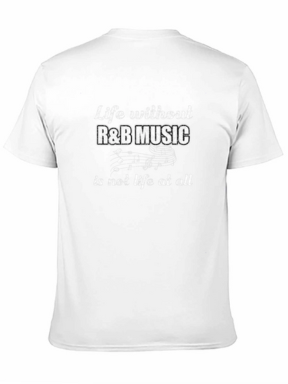 Life Without R&B Music Tee