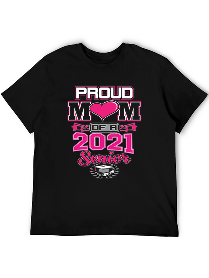 Proud Mom of a 2021 Senior T-Shirt