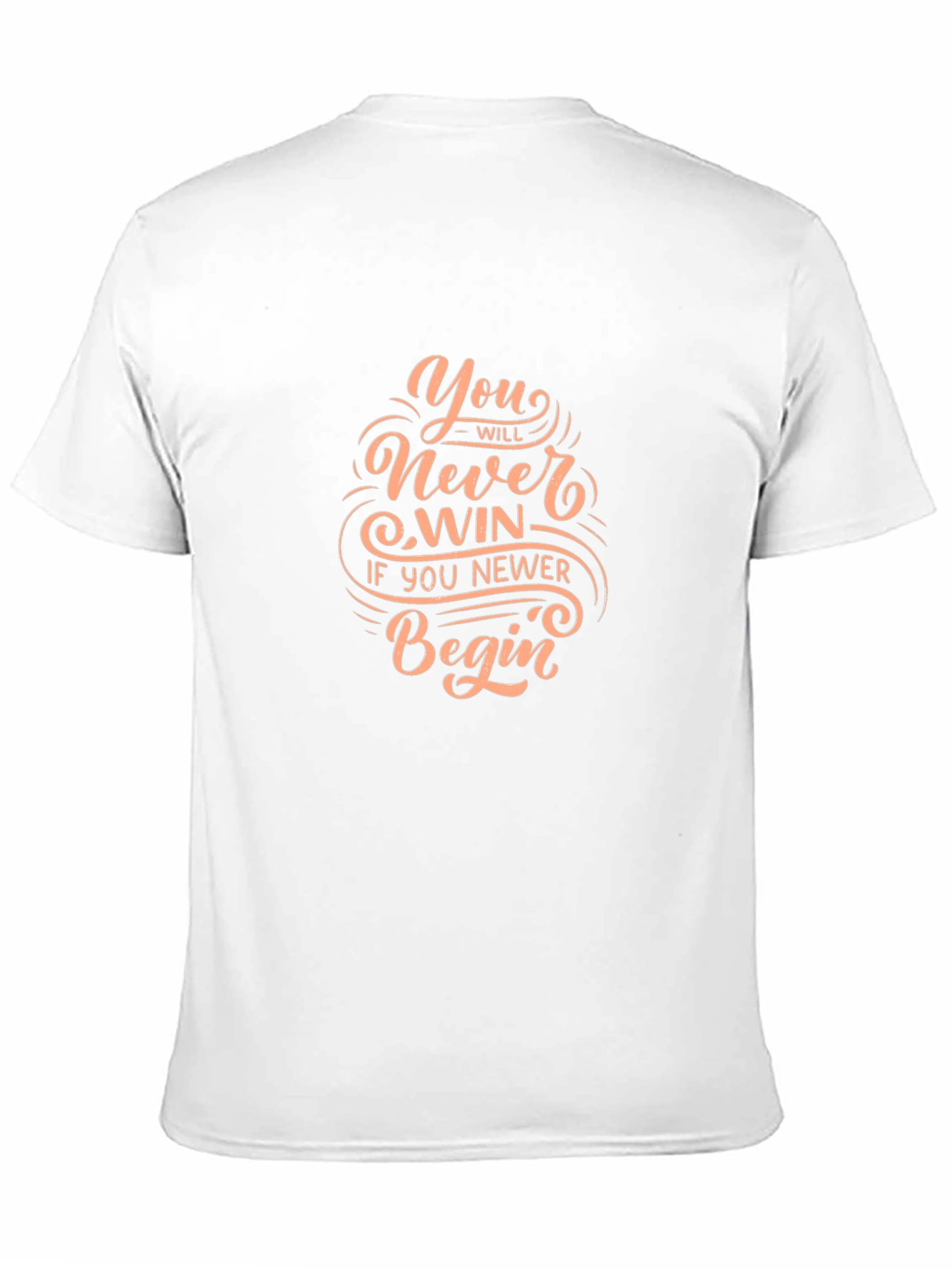 Motivational Graphic T-Shirt - Never Win
