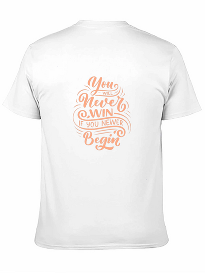 Motivational Graphic T-Shirt - Never Win