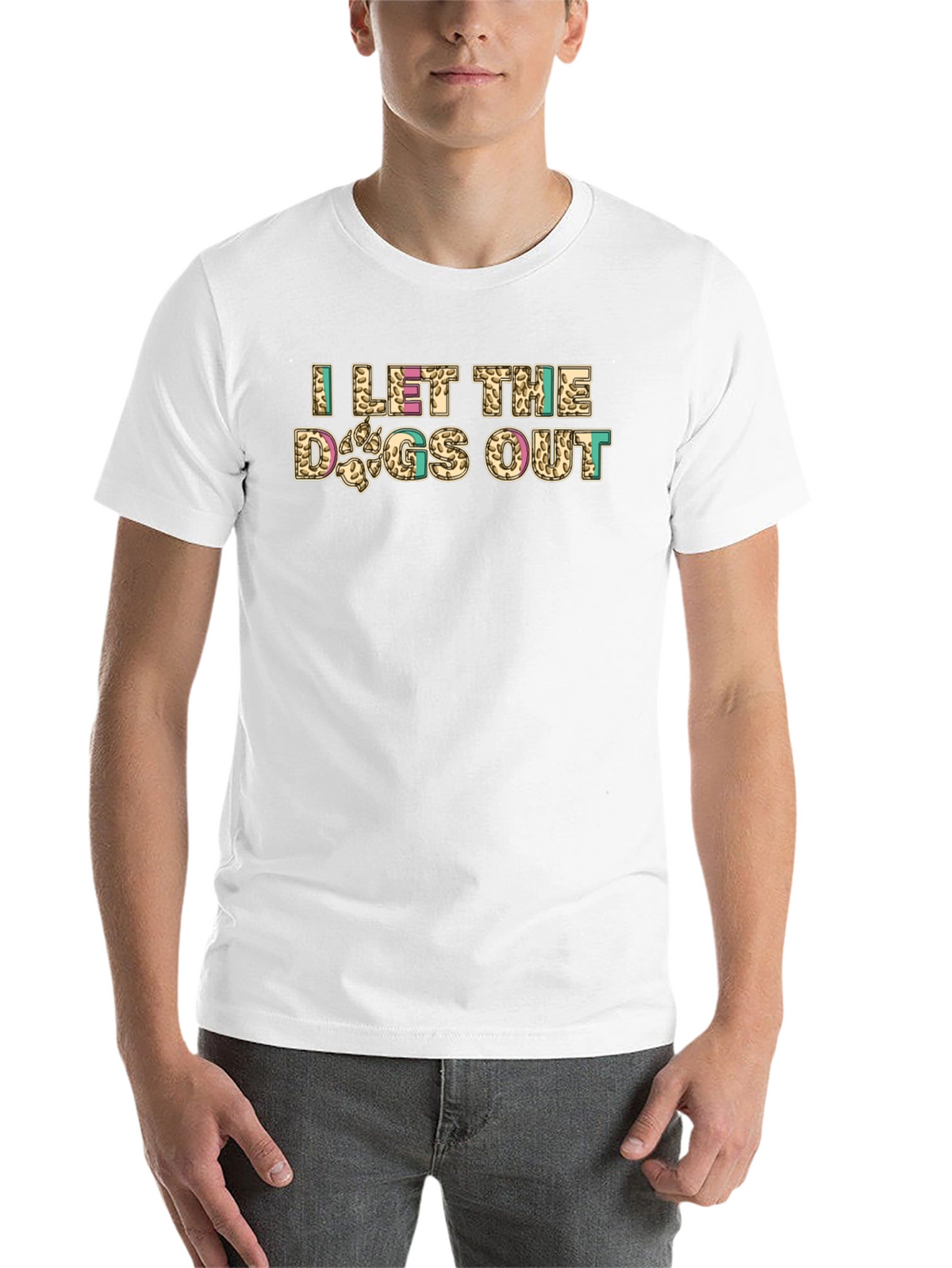 I Let The Dogs Out Novelty Graphic Tee