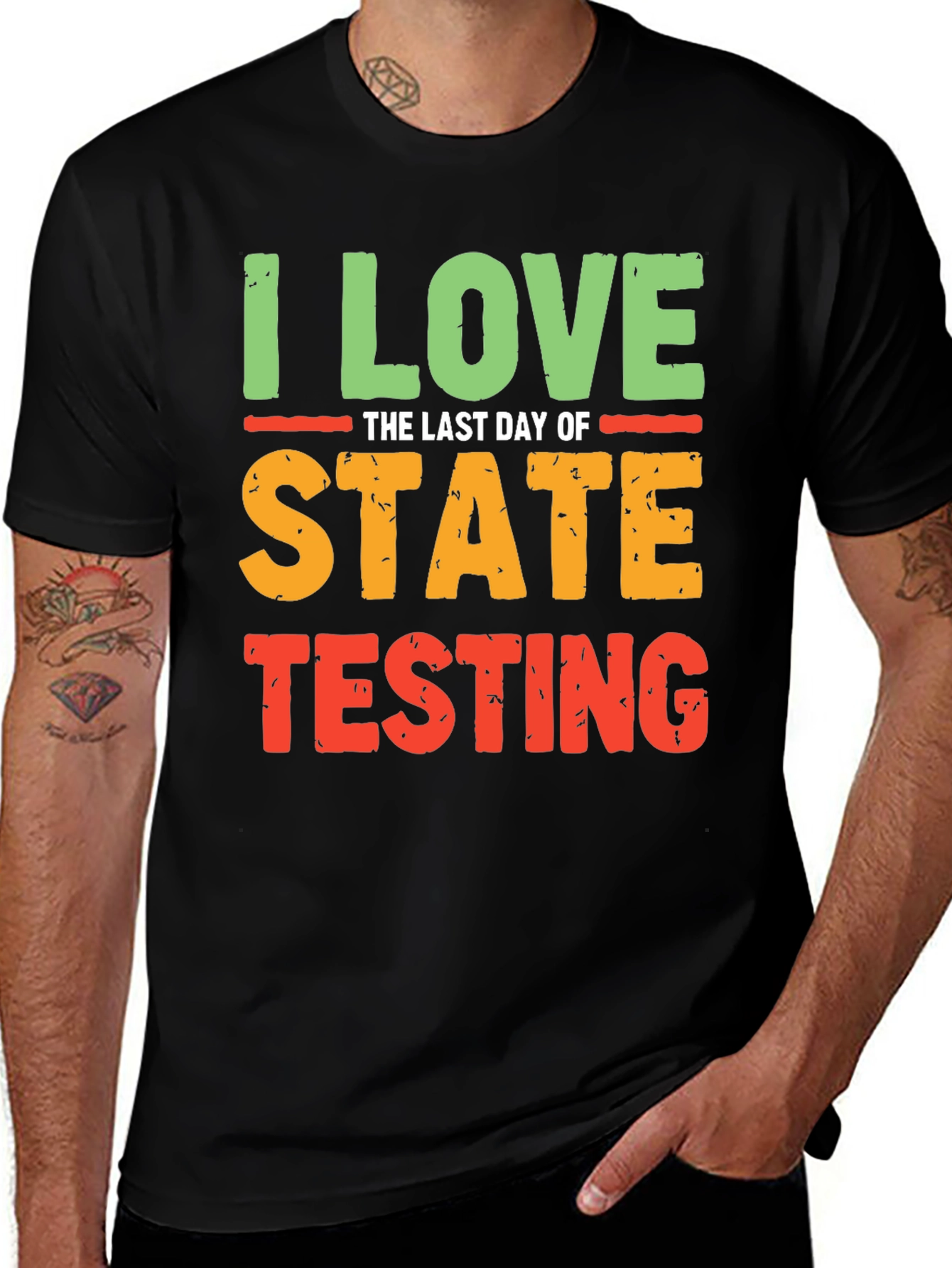 I Love the Last Day of State Testing T-Shirt