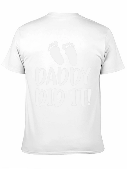 Daddy Did It! Mens Black T-Shirt