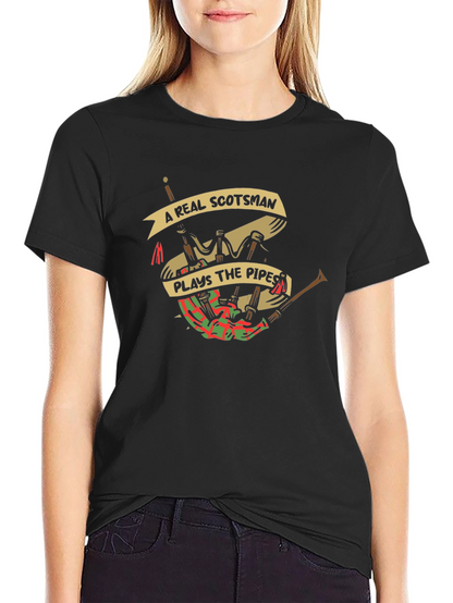 A Real Scotsman Plays The Pipes T-Shirt