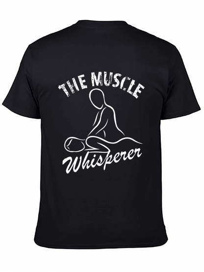The Muscle Whisperer T-Shirt - Massage Therapist Tee