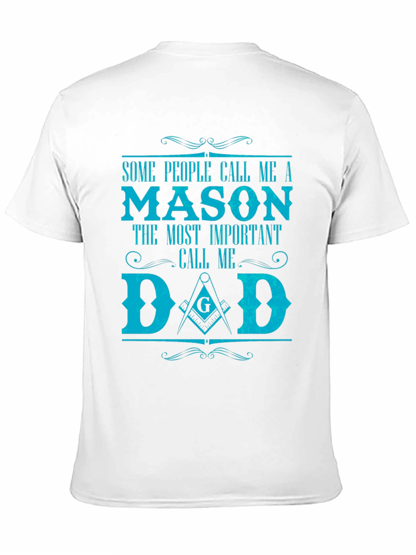 Mason Dad T-Shirt - Gift for Father