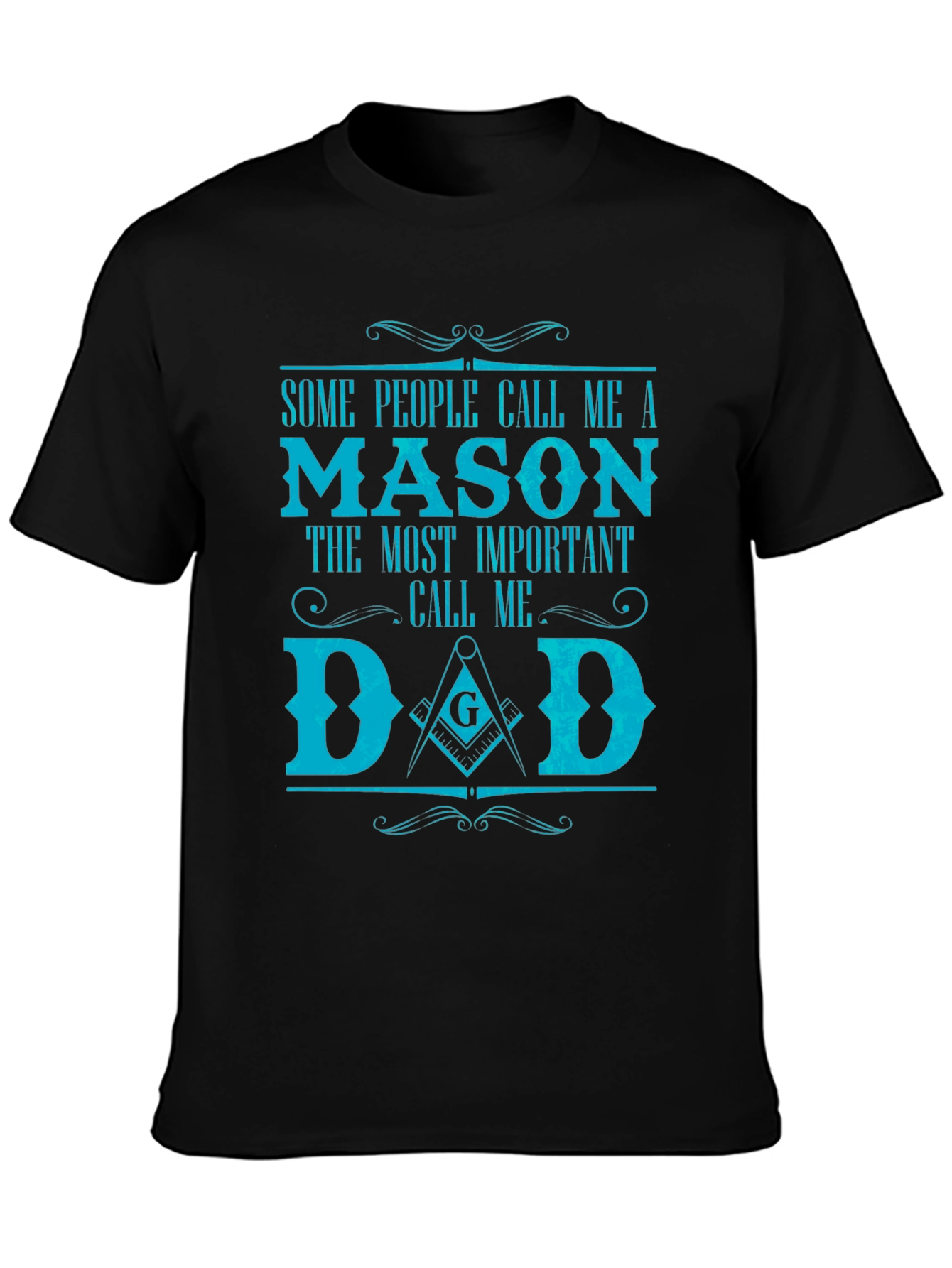 Mason Dad T-Shirt - Gift for Father