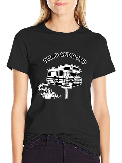Pump and Dump RV Humor Graphic Tee