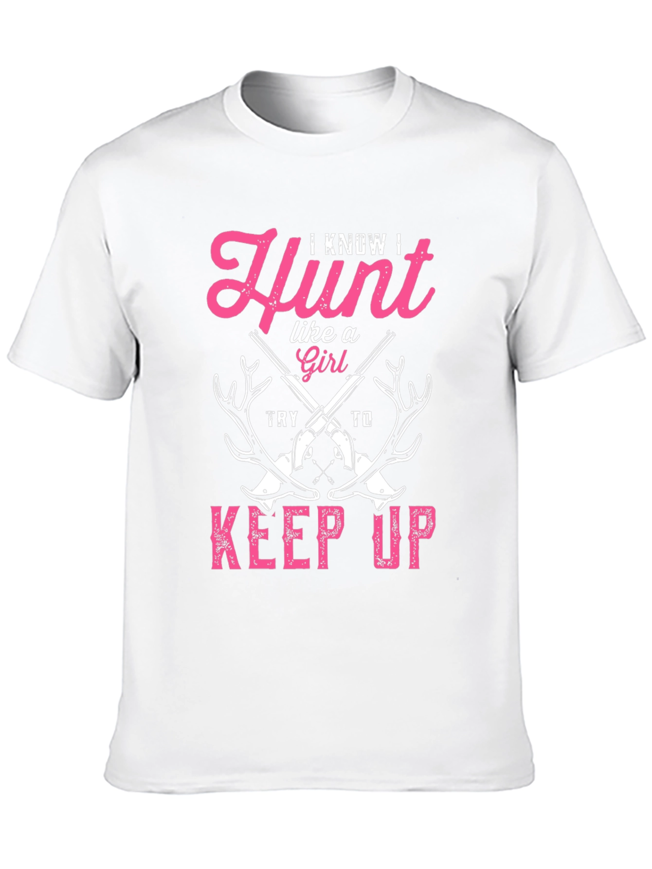 Hunt Like a Girl T-Shirt - Funny Hunting Tee