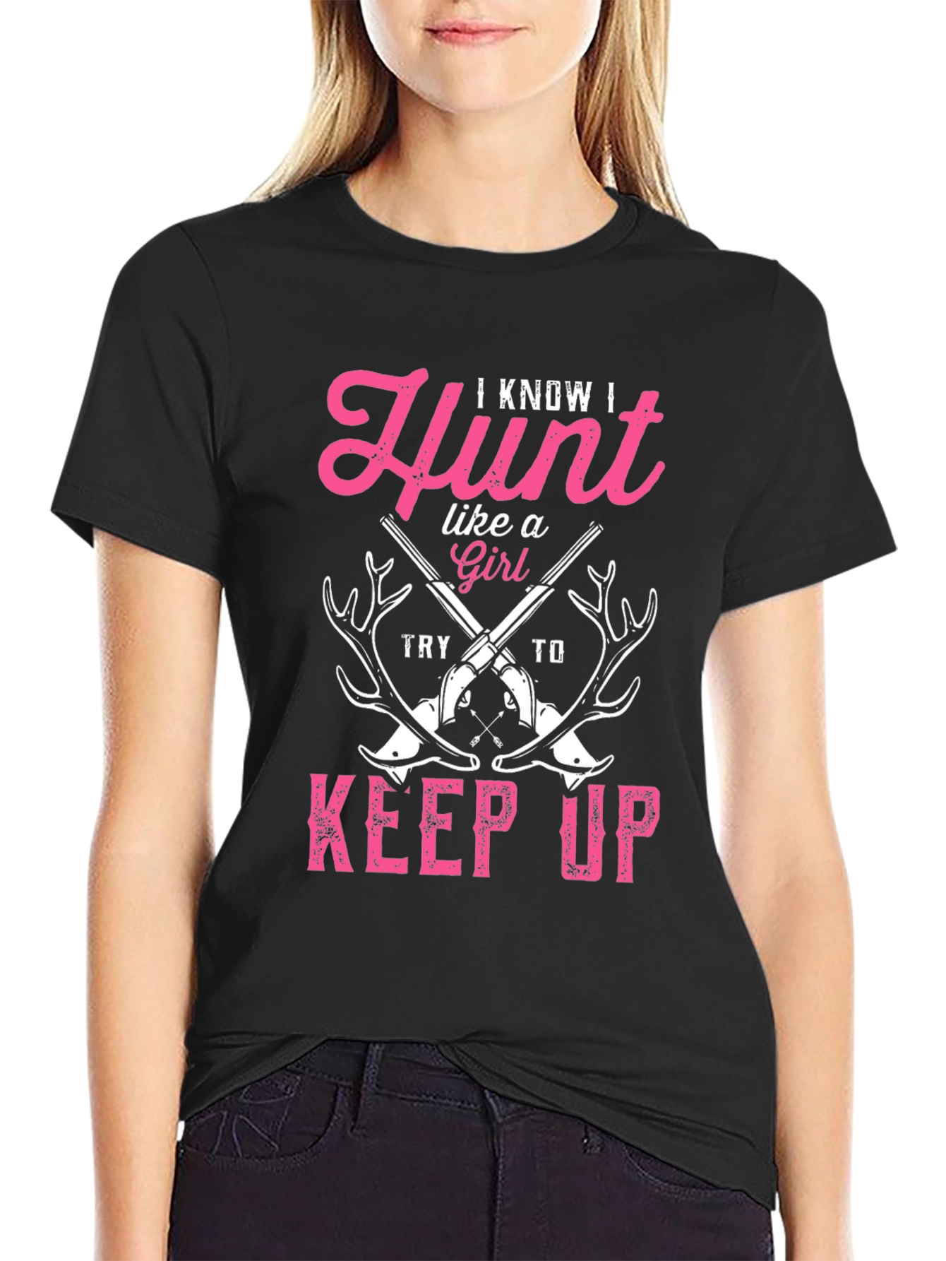 Hunt Like a Girl T-Shirt - Funny Hunting Tee