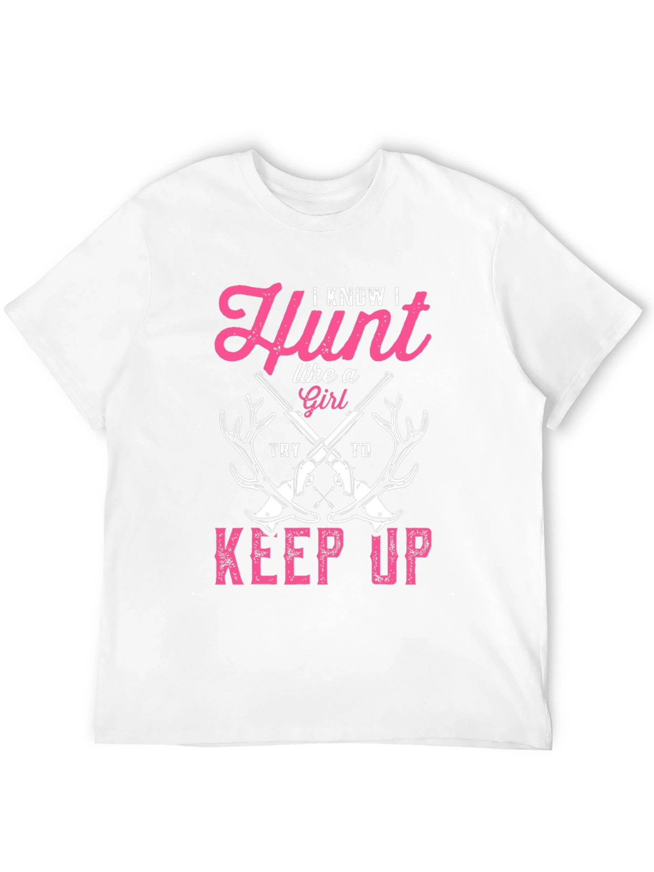 Hunt Like a Girl T-Shirt - Funny Hunting Tee