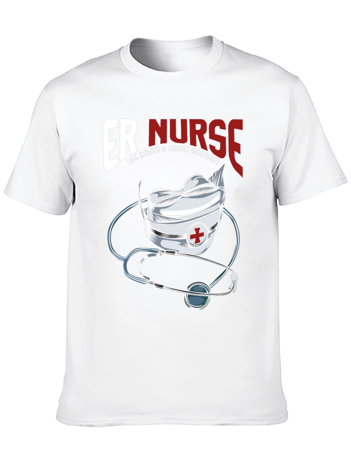 ER Nurse T-Shirt - Life Saver & Heart Breaker