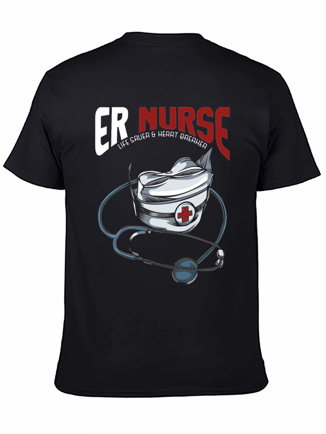ER Nurse T-Shirt - Life Saver & Heart Breaker