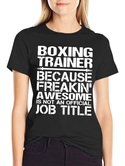 Boxing Trainer Awesome Job Title Graphic Tee