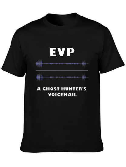 EVP Ghost Hunter Voicemail T-Shirt