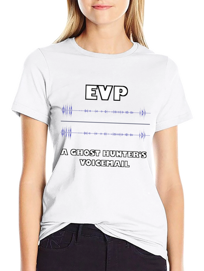 EVP Ghost Hunter Voicemail T-Shirt