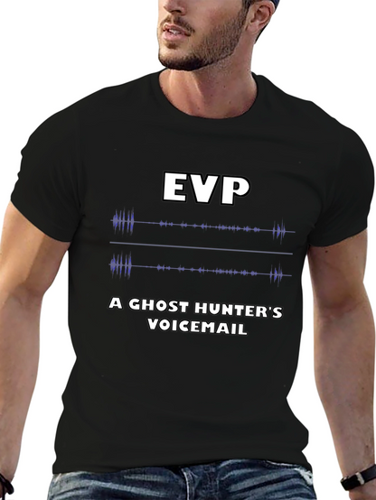 EVP Ghost Hunter Voicemail T-Shirt