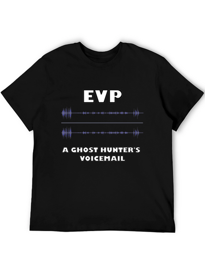EVP Ghost Hunter Voicemail T-Shirt