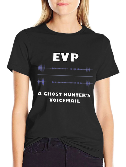 EVP Ghost Hunter Voicemail T-Shirt