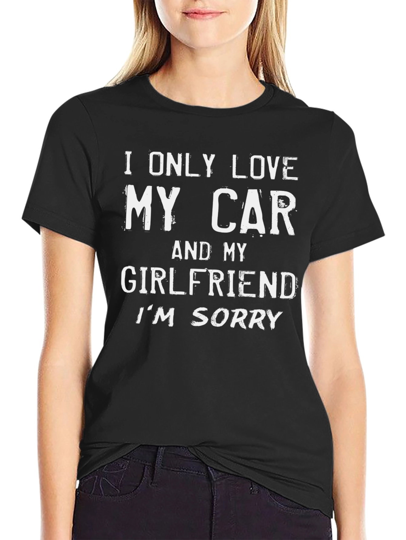 I Only Love My Car and My Girlfriend T-Shirt