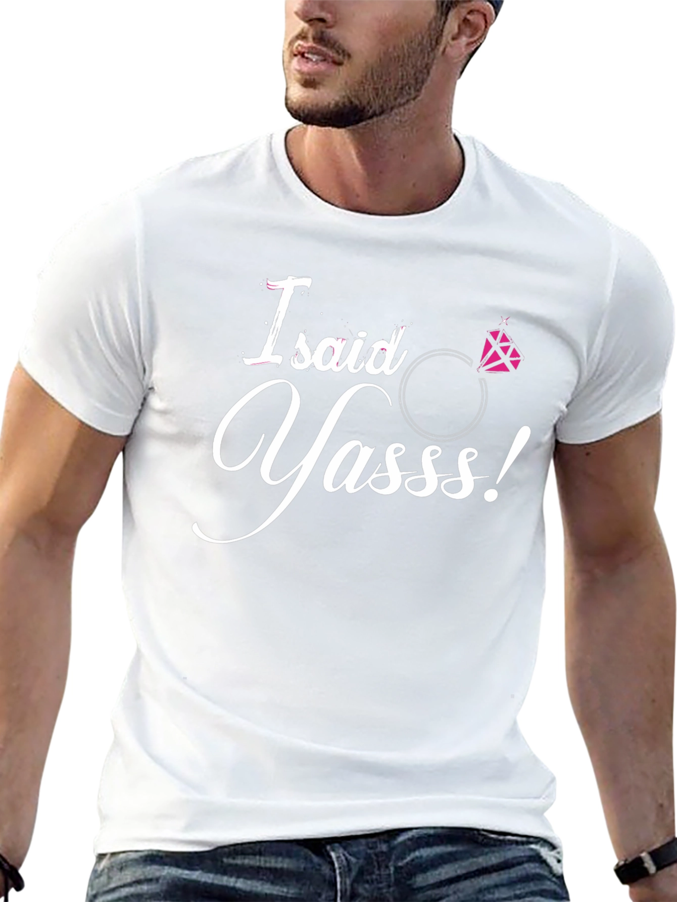 I Said Yasss! Engagement T-Shirt