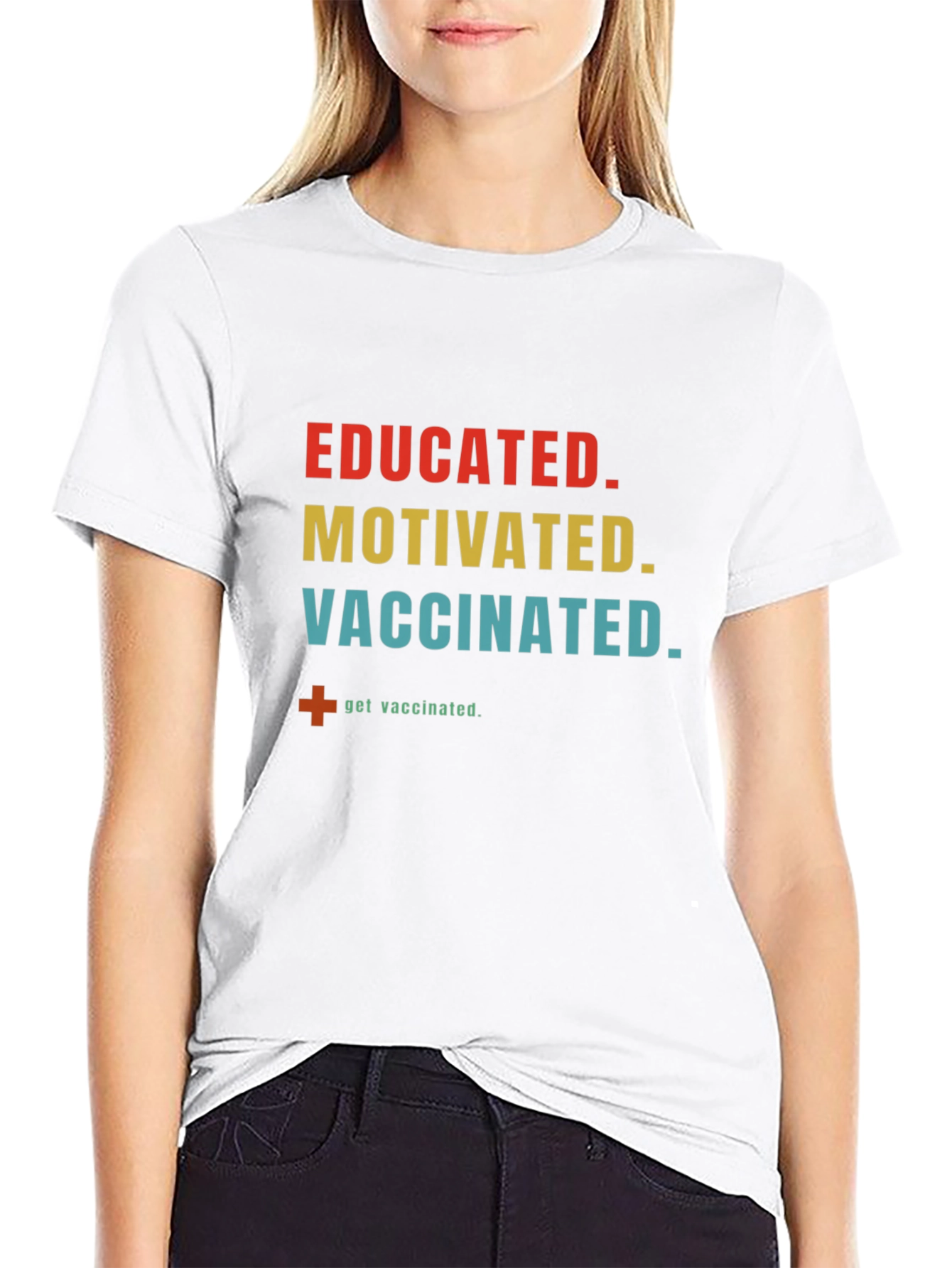 Educated Motivated Vaccinated T-Shirt