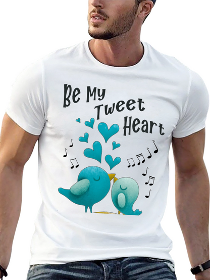 Be My Tweet Heart Valentines Day T-Shirt