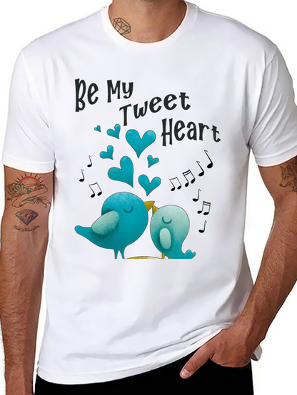 Be My Tweet Heart Valentines Day T-Shirt