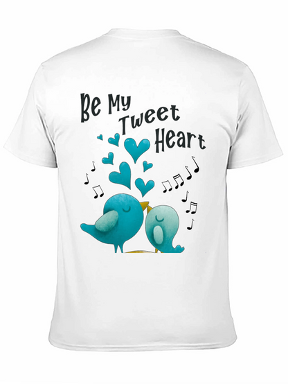 Be My Tweet Heart Valentines Day T-Shirt