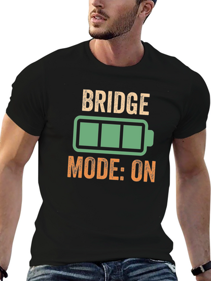 Bridge Mode ON T-Shirt - Funny Technology Geek Tee