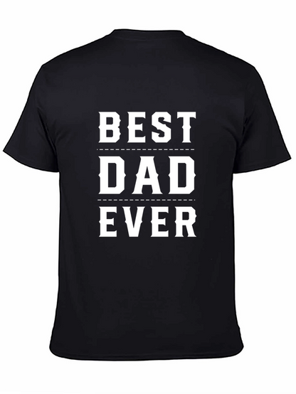 Best Dad Ever Black Graphic T-Shirt