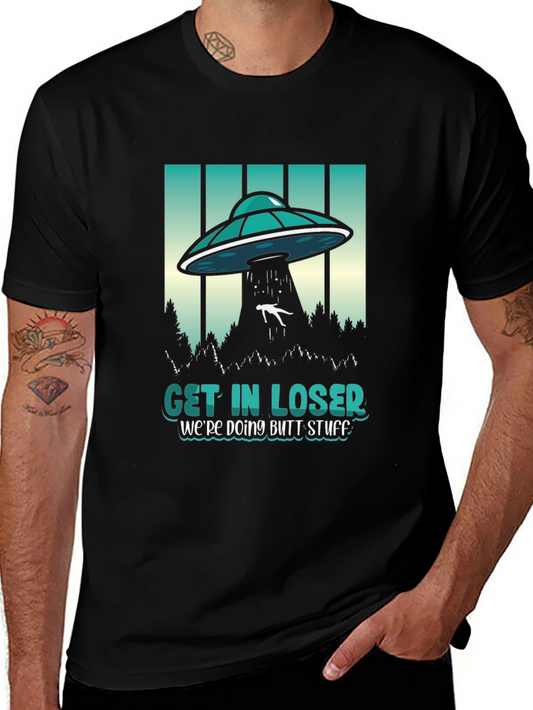 Get In Loser Graphic Tee - UFO Abduction Humor