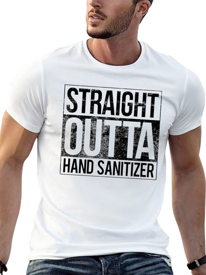 Straight Outta Hand Sanitizer Black T-Shirt