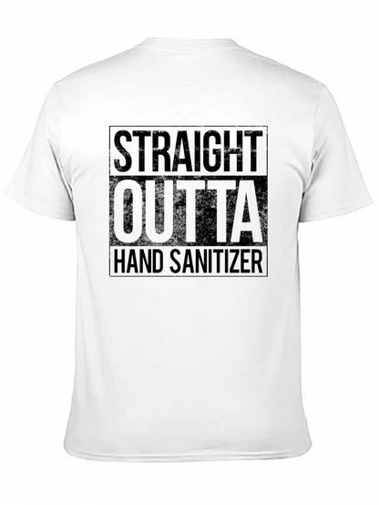 Straight Outta Hand Sanitizer Black T-Shirt