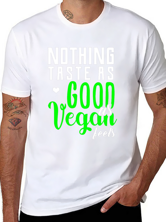 Vegan Feels T-Shirt - Taste Good Saying