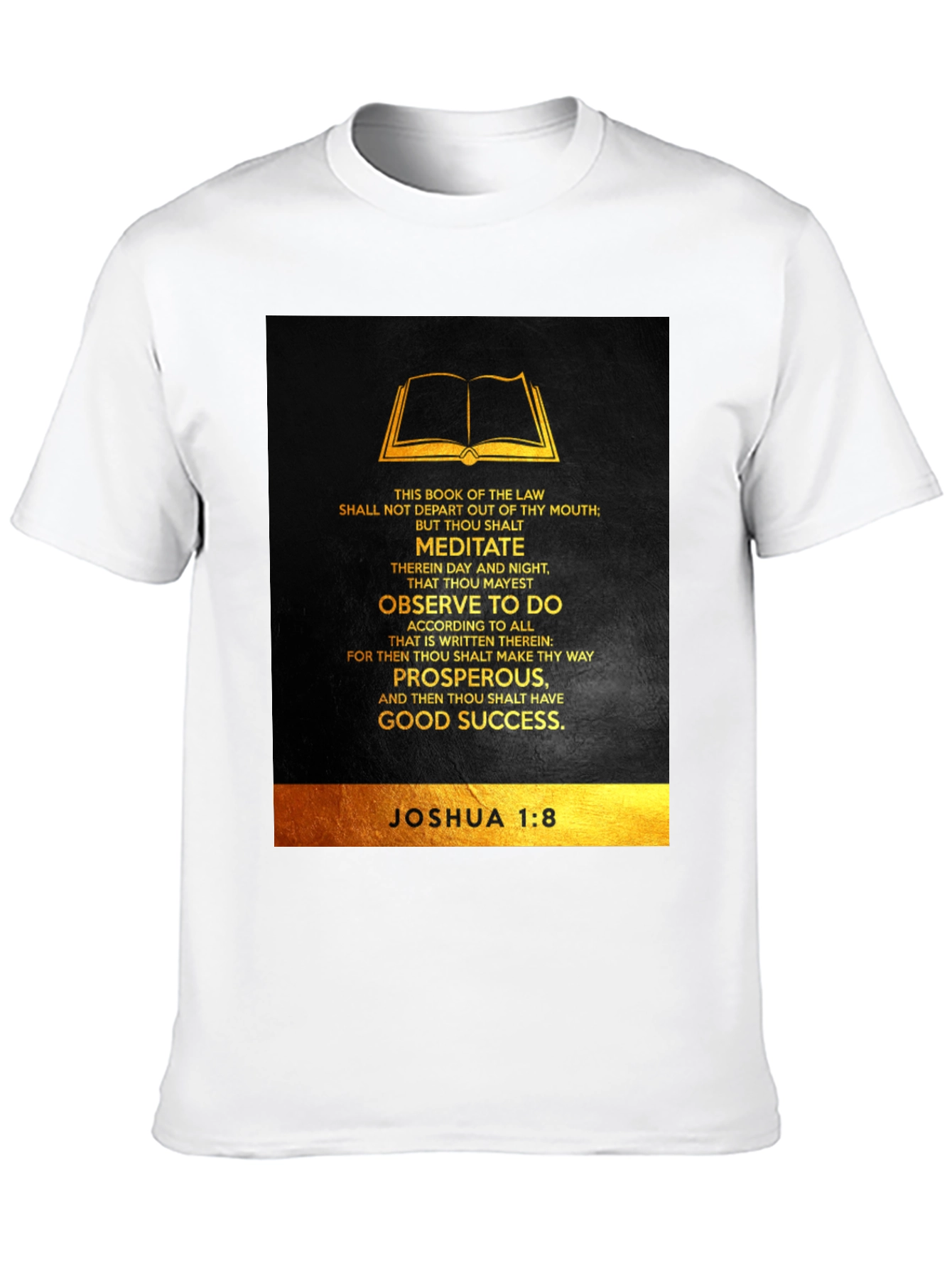 Joshua 1:8 Bible Verse Graphic T-Shirt